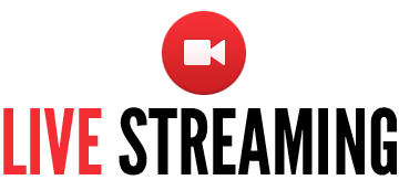 Live Streaming - Ζωντανές Μεταδόσεις